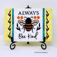 Always Bee Kind (5x7)