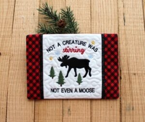 Not Even a Moose Mug Rug (two sizes!)